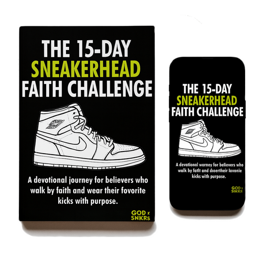The 15-Day Sneakerhead Faith Challenge E-Book