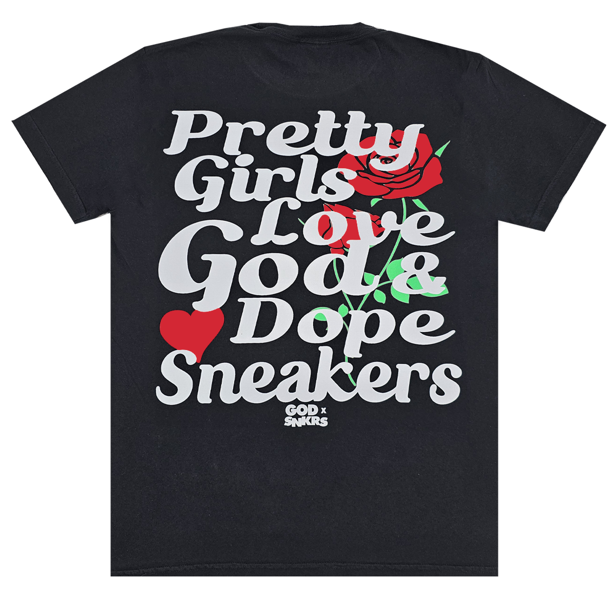 GOD x SNKRS Pretty Girls Love God and Dope Sneakers