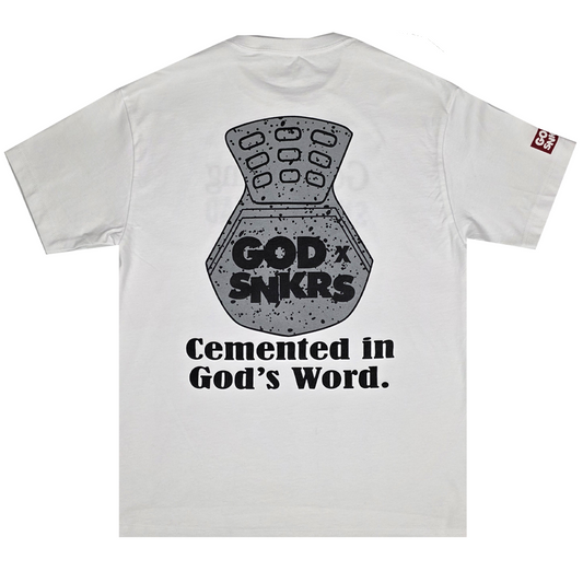 GOD x SNKRS God-Loving Sneakerhead Cemented in God's Word Tee