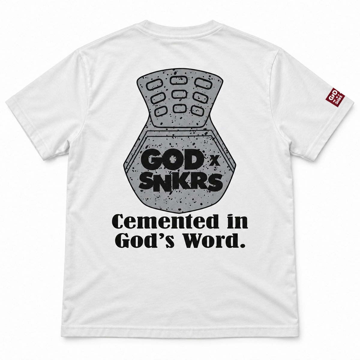GOD x SNKRS God-Loving Sneakerhead Cemented in God's Word Tee